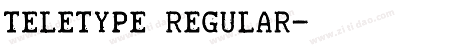 Teletype Regular字体转换